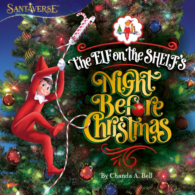 The Elf On The Shelf's Night Before Christmas