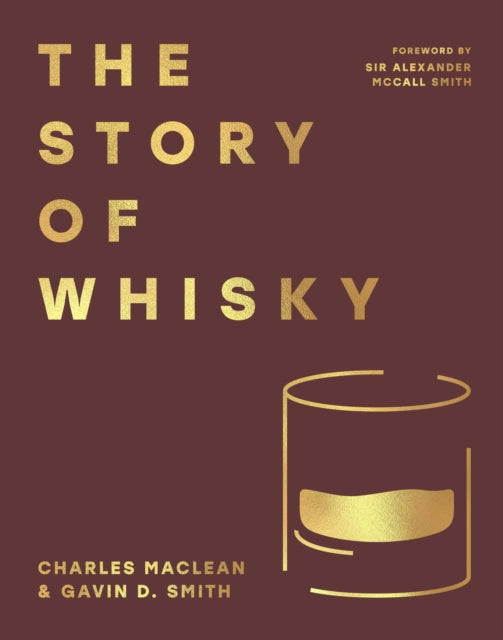 The Story of Whisky