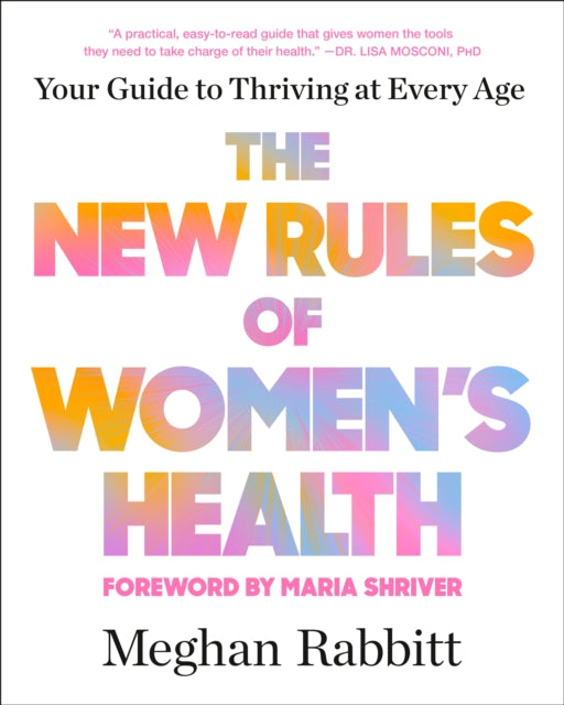 The New Rules of Women''s Health