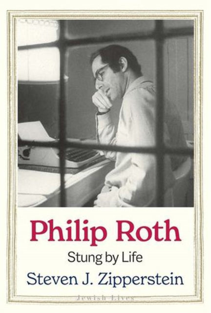 Philip Roth – Stung by Life