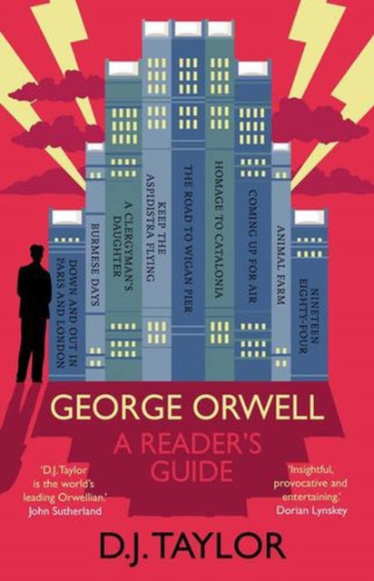 George Orwell: A Reader`s Guide – Or, `Who Is Big Brother?` and Other Puzzles
