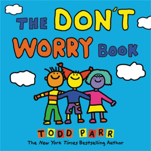 The Don''t Worry Book