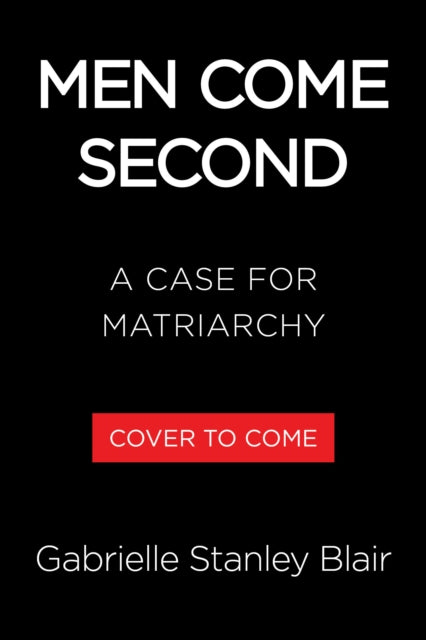 Men Come Second