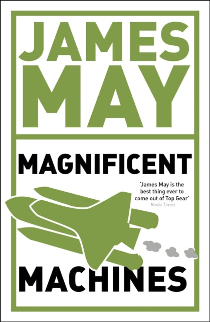 James May''s Magnificent Machines