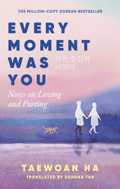 Every Moment Was You