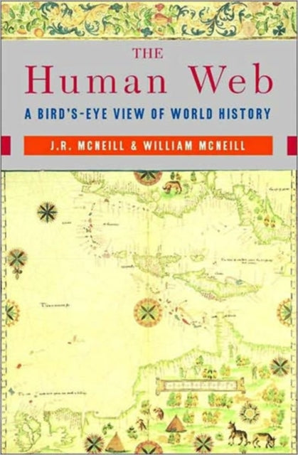 Human Web – A Bird's–Eye View of World History