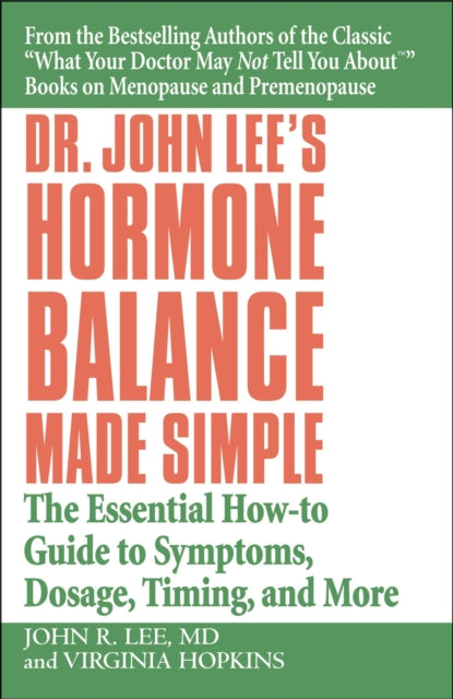 Dr. John Lee''s Hormone Balance Made Simple