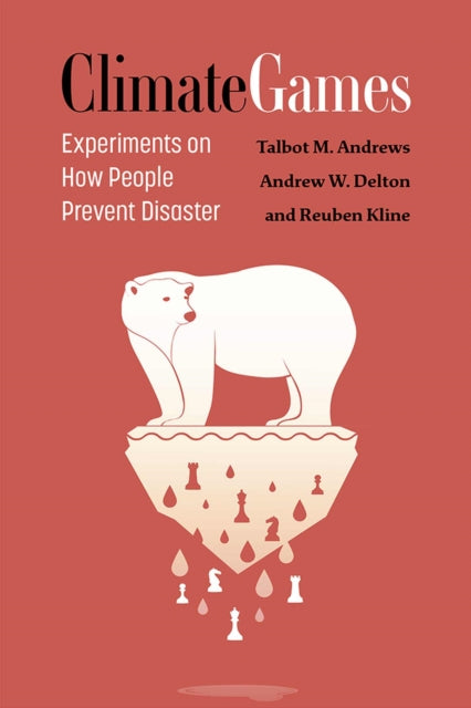 Climate Games – Experiments on How People Prevent Disaster