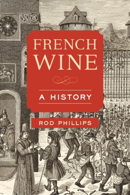 French Wine – A History