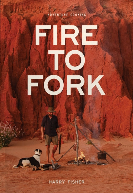 Fire to Fork