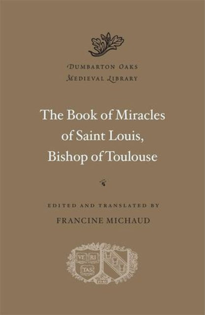 The Book of Miracles of Saint Louis, Bishop of Toulouse