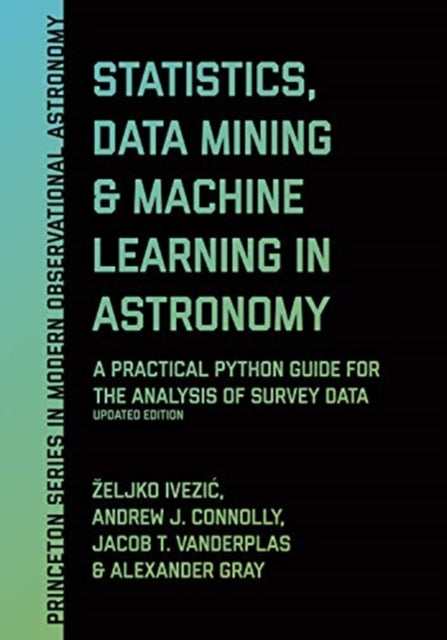 Statistics, Data Mining, and Machine Learning in – A Practical Python Guide for the Analysis of Survey Data, Updated Edition