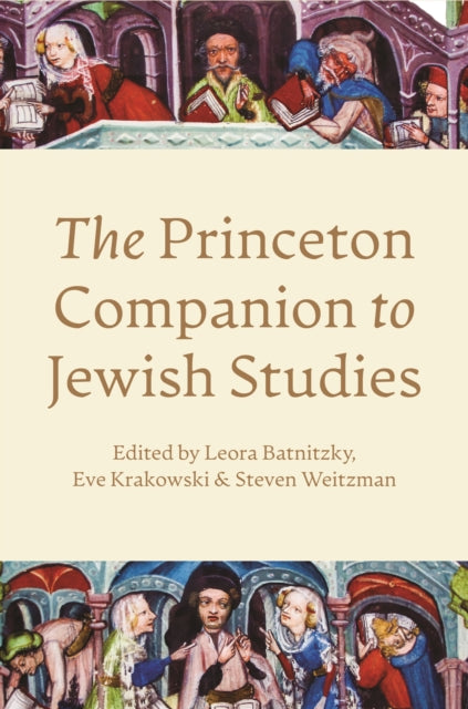 The Princeton Companion to Jewish Studies