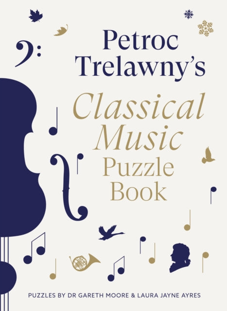 Petroc Trelawny''s Classical Music Puzzle Book