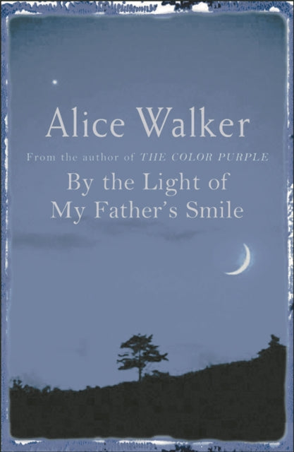 By the Light of My Father''s Smile