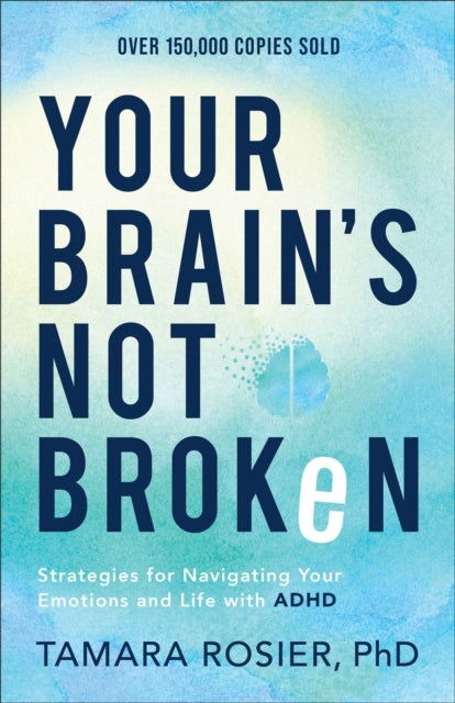 Your Brain''s Not Broken