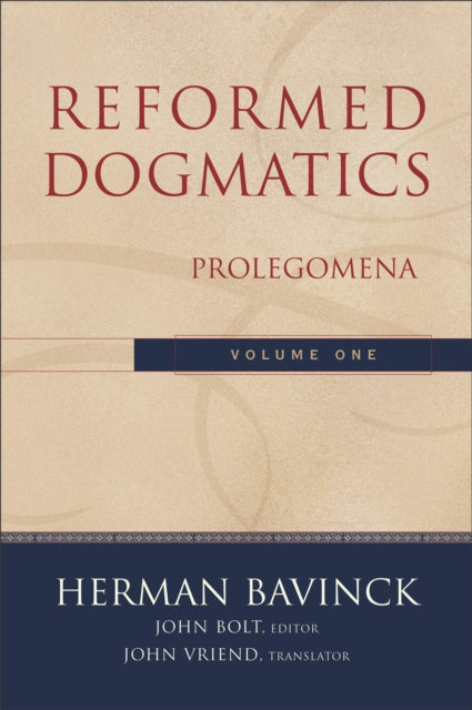 Reformed Dogmatics, Volume 1
