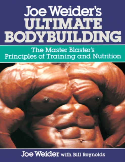 Joe Weider's Ultimate Bodybuilding