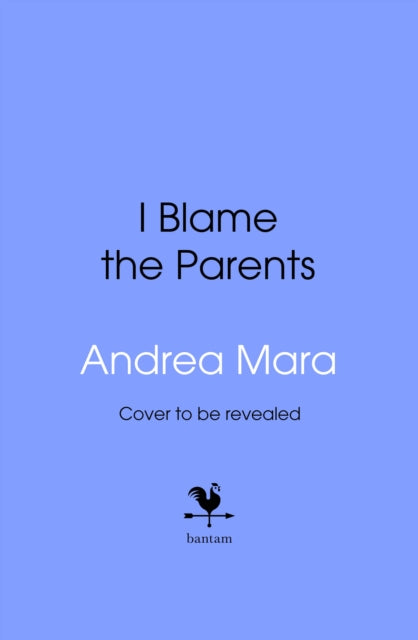 I Blame The Parents