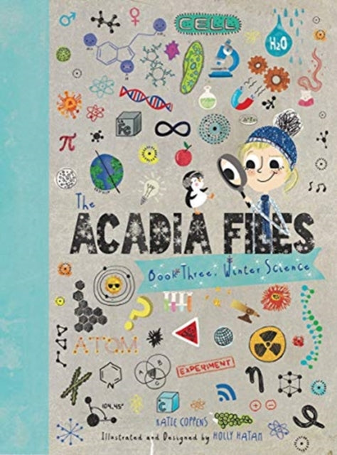 The Acadia Files – Winter Science