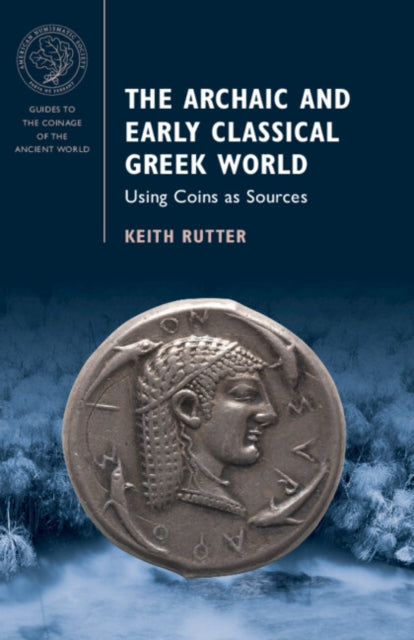 The Archaic and Early Classical Greek World
