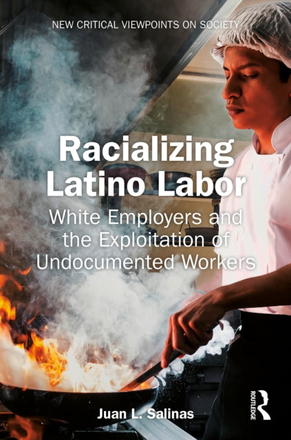 Racializing Latino Labor
