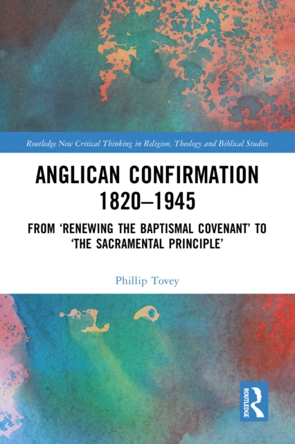 Anglican Confirmation 1820-1945