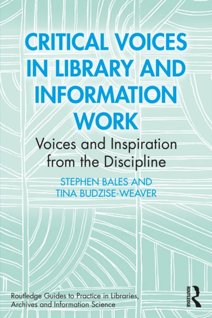 Critical Voices in Library and Information Work