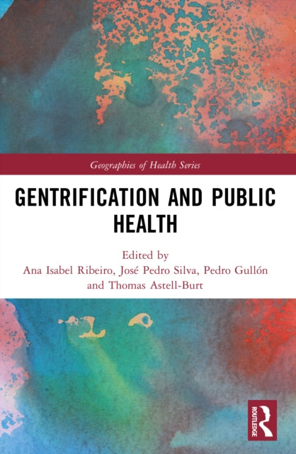 Gentrification and Public Health