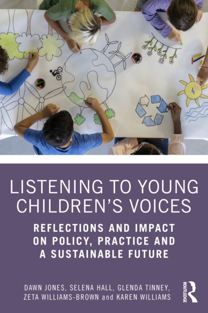 Listening to Young Children''s Voices
