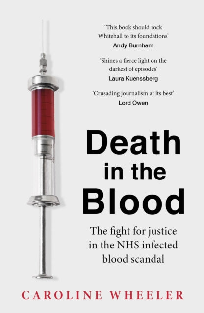 Death in the Blood: the most shocking scandal in NHS history from the journalist who has followed the story for over two decades-9781035405251
