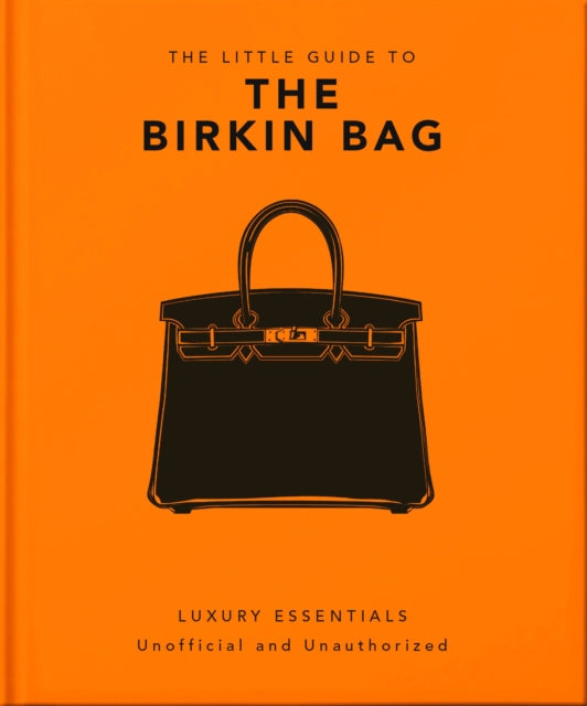 The Little Guide to the Birkin Bag