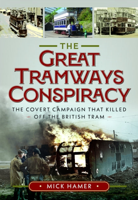 The Great Tramways Conspiracy