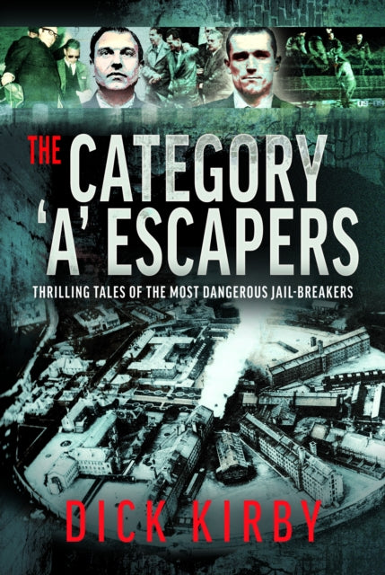 Category ‘A’ Escapers