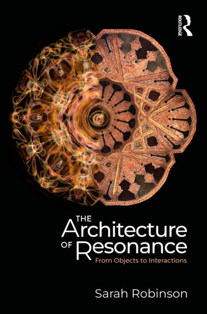 The Architecture of Resonance