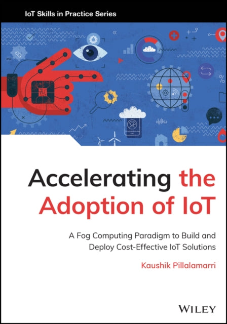 Accelerating the Adoption of IoT