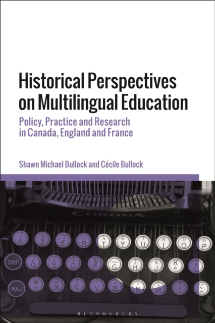 Historical Perspectives on Multilingual Education
