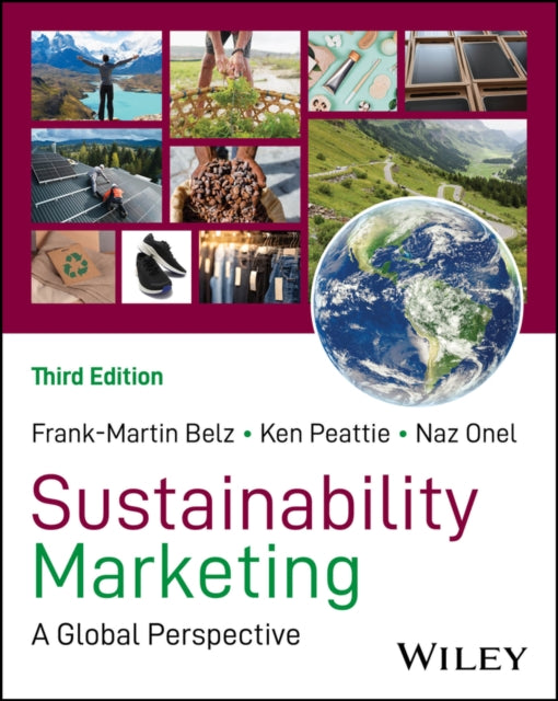 Sustainability Marketing: A Global Perspective 3rd Edition