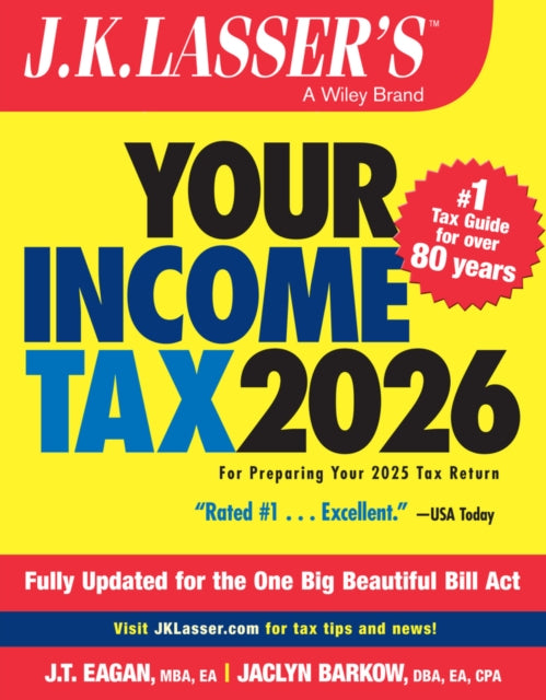 J.K. Lasser's Your Income Tax 2026 – For Preparing Your 2025 Tax Return
