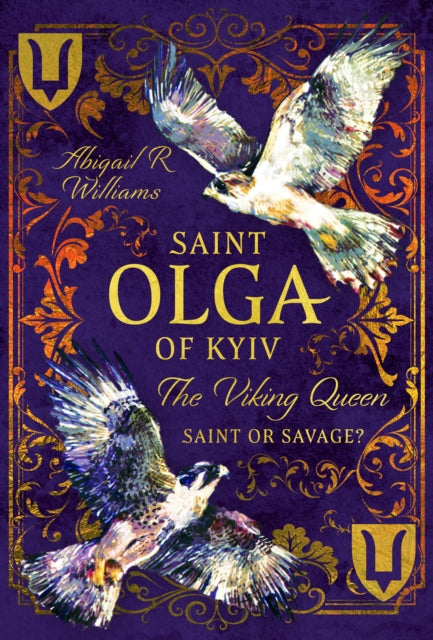 Saint Olga of Kyiv, The Viking Queen