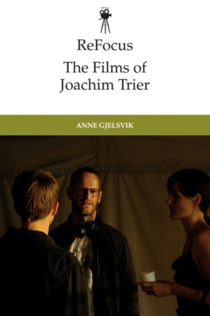 ReFocus: The Films of Joachim Trier