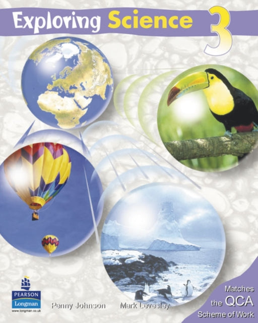 Exploring Science Pupil''s Book 3