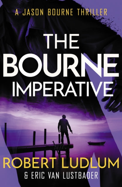 Robert Ludlum''s The Bourne Imperative