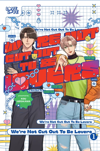We''re Not Cut Out to Be Lovers, Volume 1