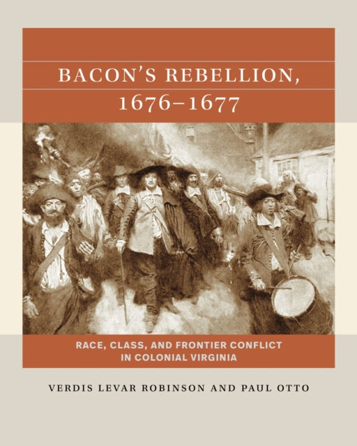 Bacon''s Rebellion, 1676-1677