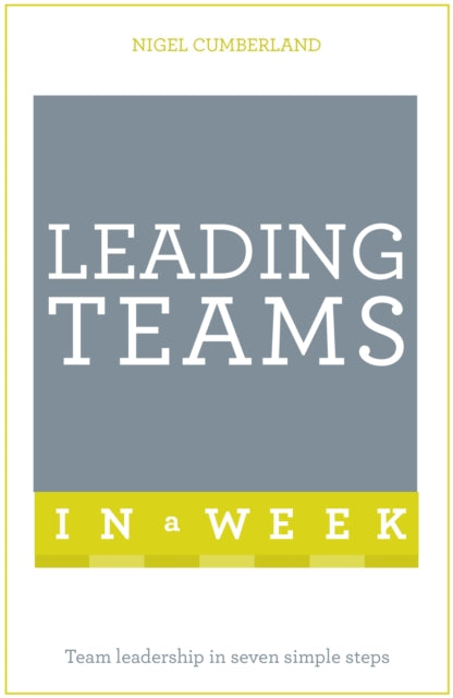 Leading Teams In A Week
