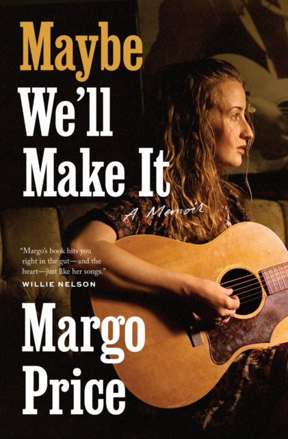 Maybe We''ll Make It