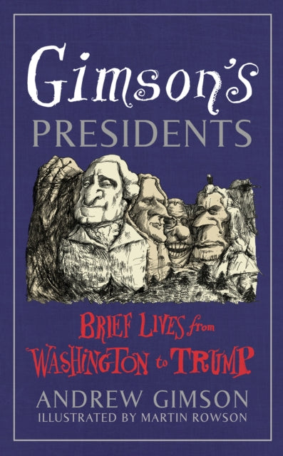 Gimson''s Presidents