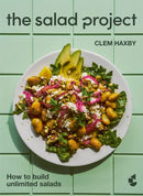 The Salad Project : How to build unlimited salads-9781529949124