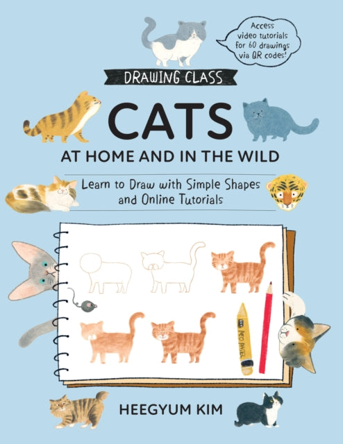 Drawing Class: Cats at Home and in the Wild